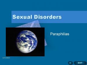 Sexual Disorders Add Corporate Logo Here Paraphilias 12132021