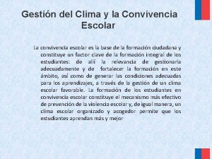 Gestin del Clima y la Convivencia Escolar La