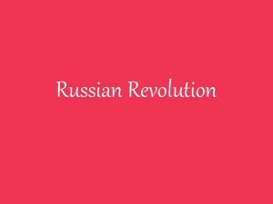 Russian Revolution Russian Revolution of 1905 The Great
