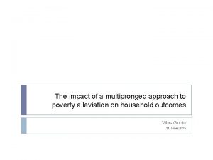 The impact of a multipronged approach to poverty