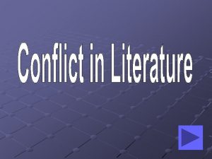 Main Menu Internal Conflict External Conflict Review complete
