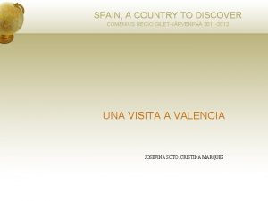SPAIN A COUNTRY TO DISCOVER COMENIUS REGIO GILETJRVENP