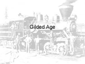 Gilded Age The Way West Settlers had three