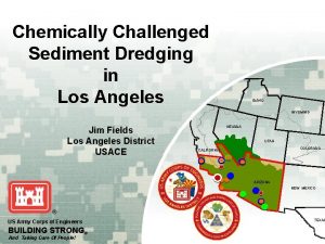 Chemically Challenged Sediment Dredging in Los Angeles OREGON