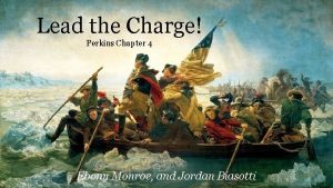 Lead the Charge Perkins Chapter 4 Ebony Monroe