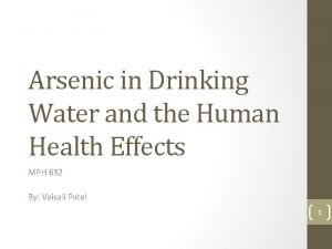 Arsenic in Drinking Water and the Human Health