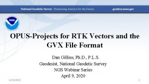 OPUSProjects for RTK Vectors and the GVX File