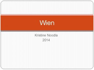 Wien Kristine Noodla 2014 Das Hundertwasserhaus eine von