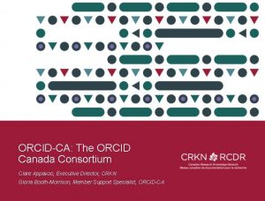 ORCIDCA The ORCID Canada Consortium Clare Appavoo Executive