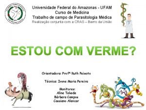 Universidade Federal do Amazonas UFAM Curso de Medicina