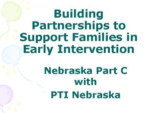 Building Partnerships to Support Families in Early Intervention