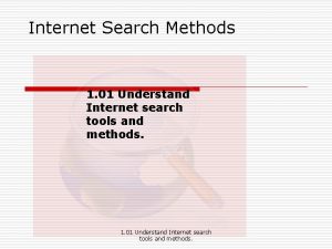 Internet Search Methods 1 01 Understand Internet search