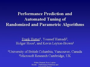 Performance Prediction and Automated Tuning of Randomized and