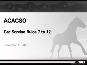 ACACSO Car Service Rules 7 to 12 November