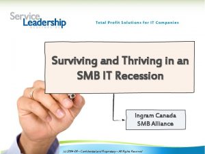 Surviving and Thriving in an SMB IT Recession
