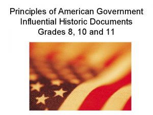 Principles of American Government Influential Historic Documents Grades