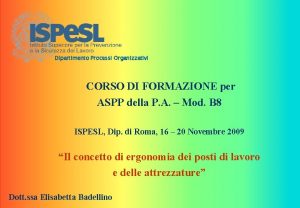 0 Dipartimento Processi Organizzativi CORSO DI FORMAZIONE PER