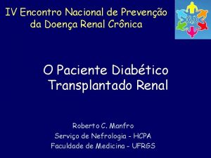 IV Encontro Nacional de Preveno da Doena Renal