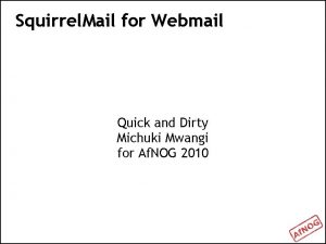 Squirrel Mail for Webmail Quick and Dirty Michuki