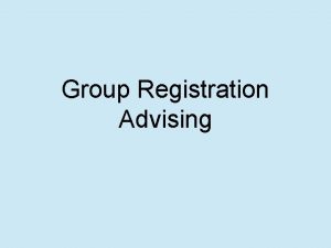 Group Registration Advising Internships Internships 3 to 15