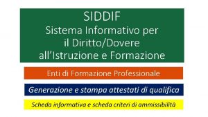 SIDDIF Sistema Informativo per il DirittoDovere allIstruzione e