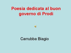 Poesia dedicata al buon governo di Prodi Carrubba