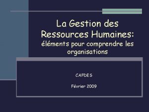 La Gestion des Ressources Humaines lments pour comprendre