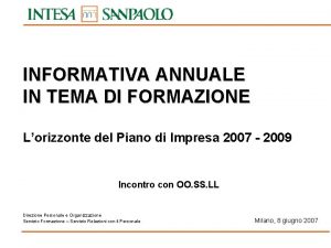 INFORMATIVA ANNUALE IN TEMA DI FORMAZIONE Lorizzonte del