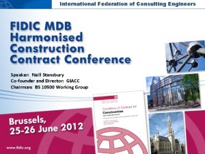 International Federation of Consulting Engineers Speaker Neill Stansbury