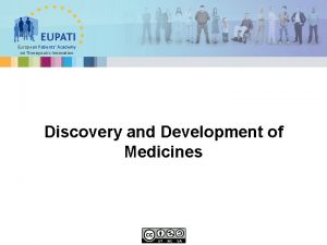 European Patients Academy on Therapeutic Innovation Discovery and