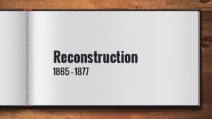 Reconstruction 1865 1877 Civil War Review HUMAN TOLL