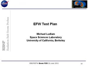 Radiation Belt Storm Probes RBSP EFW Test Plan