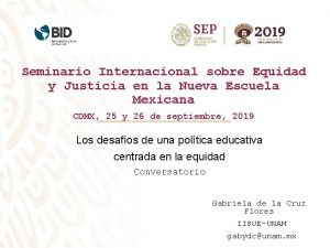 Seminario Internacional sobre Equidad y Justicia en la