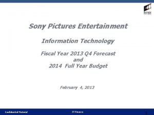 Sony Pictures Entertainment Information Technology Fiscal Year 2013