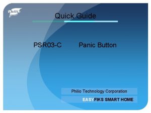 Quick Guide PSR 03 C Panic Button Philio