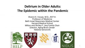 Delirium in Older Adults The Epidemic within the
