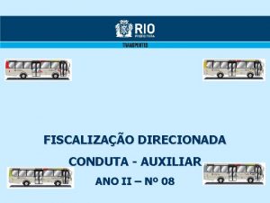 FISCALIZAO DIRECIONADA CONDUTA AUXILIAR ANO II N 08