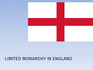 LIMITED MONARCHY IN ENGLAND MAGNA CARTA A document