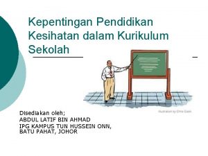 Kepentingan Pendidikan Kesihatan dalam Kurikulum Sekolah Disediakan oleh