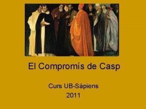 El Comproms de Casp Curs UBSpiens 2011 Matrimoni
