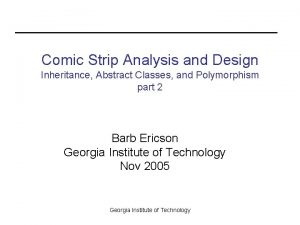 Comic Strip Analysis and Design Inheritance Abstract Classes