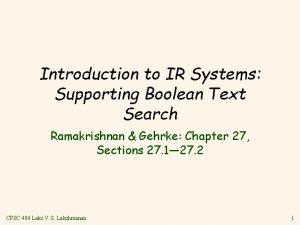 Introduction to IR Systems Supporting Boolean Text Search