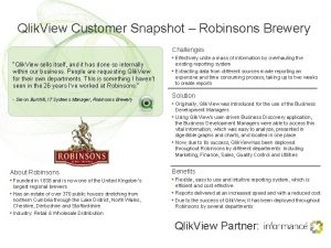 Qlik View Customer Snapshot Robinsons Brewery Challenges Qlik