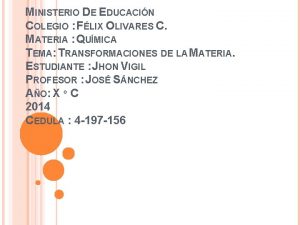 MINISTERIO DE EDUCACIN COLEGIO FLIX OLIVARES C MATERIA