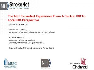 The NIH Stroke Net Experience From A Central