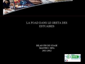 LA FOAD DANS LE GRETA DES ESTUAIRES BILAN