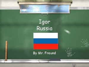 Igor Russia By Mr Freund Distance Moscow Russia