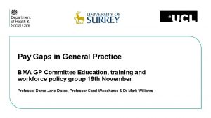 Pay Gaps in General Practice BMA GP Committee