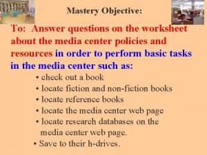 Mastery Objective To Answer questions on the worksheet