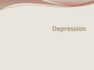 Depression Depression Facts Annually 17 5 million Americans